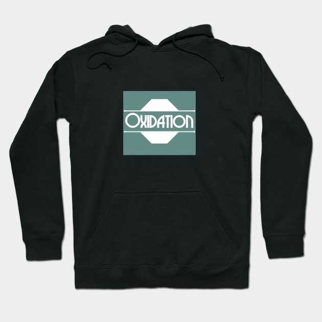 Oxidation, chemistry, science Hoodie by Blueberry Pie 